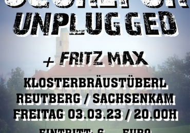 Scorefor unplugged + Fritz Max in Reutberg
